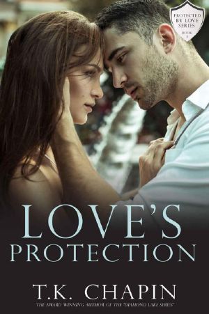 [Protected By Love 03] • Love's Protection